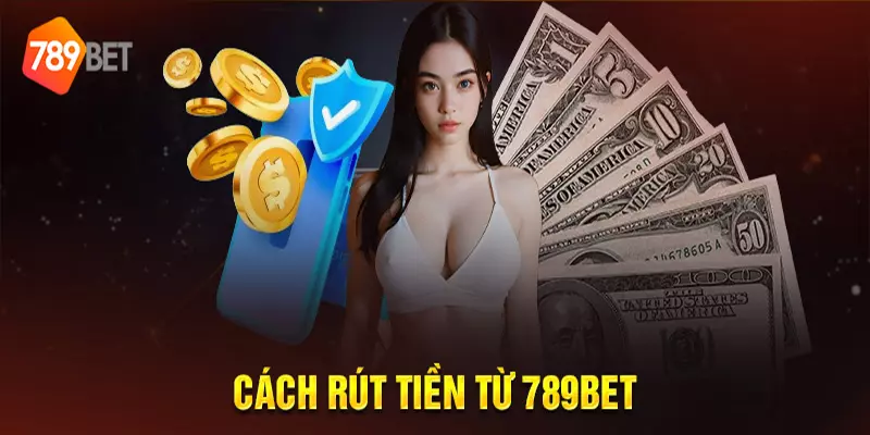 ขั้นตอนการถอนเงิน 789bet เพียง 4 ขั้นตอน